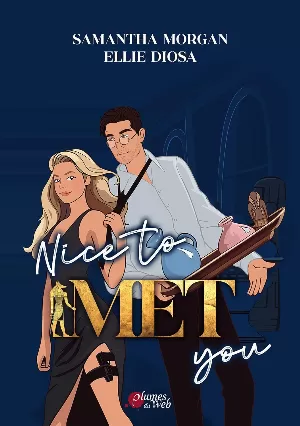 Samantha Morgan, Ellie Diosa - Nice to Met You